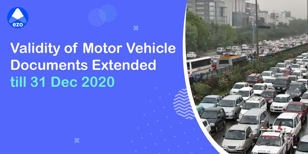 Validity of Motor Vehicle Documents Extended till 31 Dec 2020